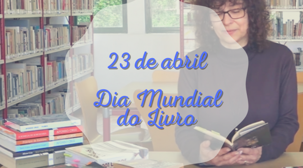 Biblioteca Municipal assinala Dia Mundial do Livro