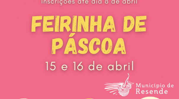 Feirinha de Páscoa 2022 | Inscrições até dia 8 de abril