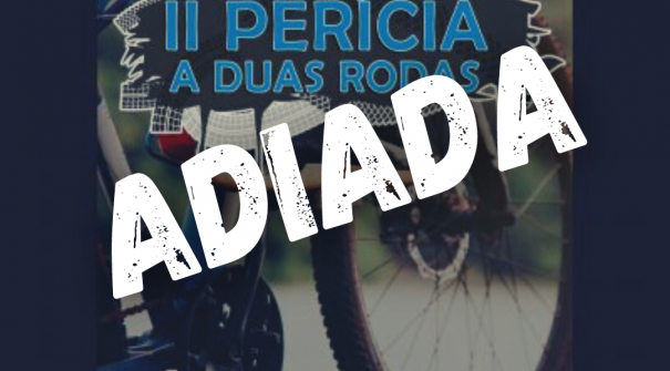 II Perícia a 2 rodas | Adiada