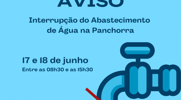 Aviso – Interrupção do Abastecimento de Água na Panchorra