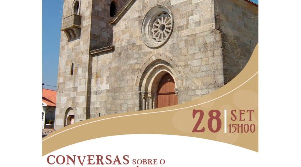 Conversas sobre o Património Local | Igreja de S. Salvador de Resende