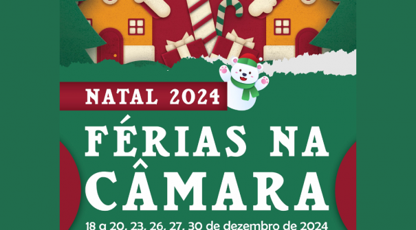 “Férias na Câmara – Natal 2024” – Abertas Inscrições