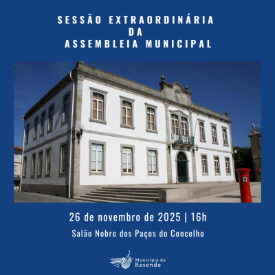 Reunião Extraordinária da Assembleia Municipal | 26 de novembro