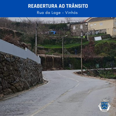 Reabertura da circulação rodoviária na Rua da Lage – Vinhós