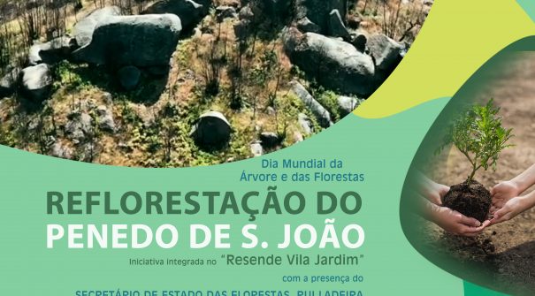 Campanha de Sensibilização e Reflorestação | 21 de março | Penedo de S. João
