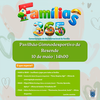 Famílias 365 | Novo local – Pavilhão Gimnodesportivo de Resende