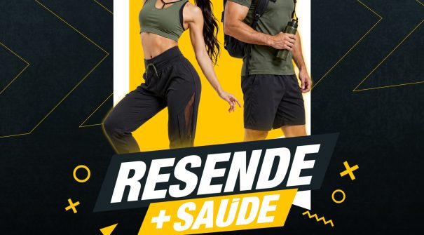 RESENDE + SAÚDE | 26 DE JULHO