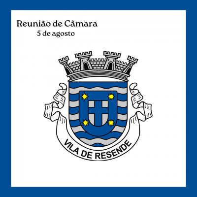 Câmara reúne a 5 de agosto