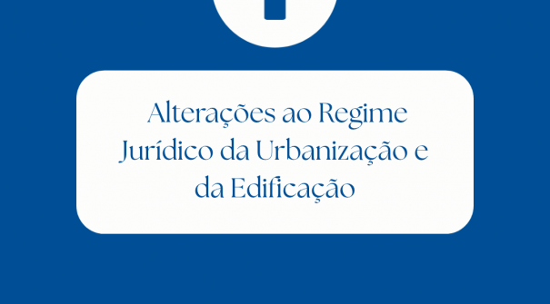 Alteração ao RJUE — novos modelos obrigatórios a partir de 1 de outubro de 2026